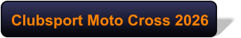 Clubsport Moto Cross 2026