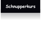Schnupperkurs